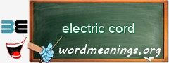 WordMeaning blackboard for electric cord